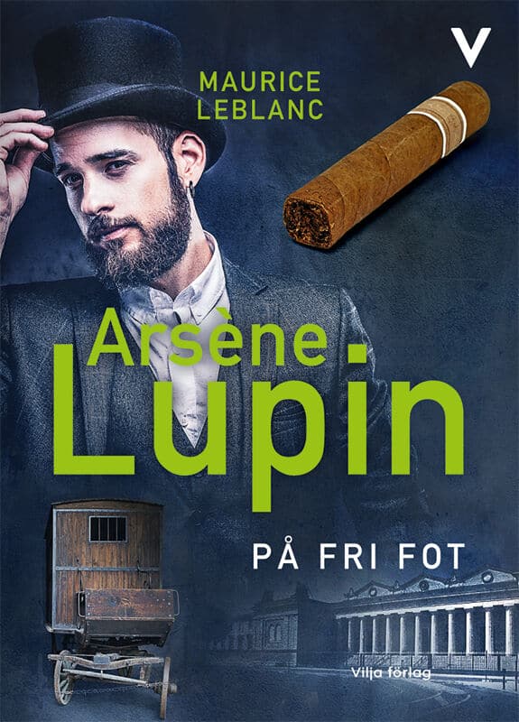 Leblanc, Maurice | Arsène Lupin på fri fot
