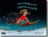 Rosengren, Mikael | I stjärnan ser jag dig /  En la estrella te veo