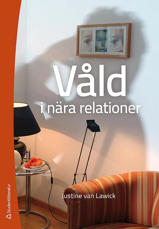 van Lawick, Justine | Våld i nära relationer