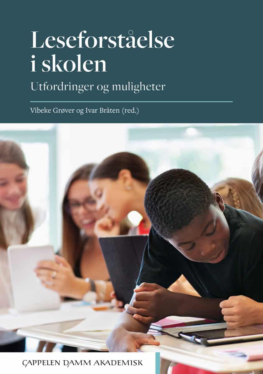 Grøver, Vibeke | Bråten, Ivar [red.] | Leseforståelse i skolen : Utfordringer og muligheter
