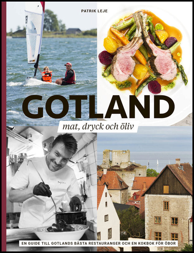 Leje, Patrik | Gotland : Mat, dryck och öliv