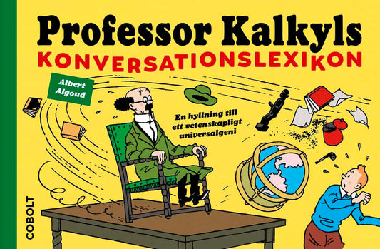 Algoud, Albert | Professor Kalkyls konversationslexikon