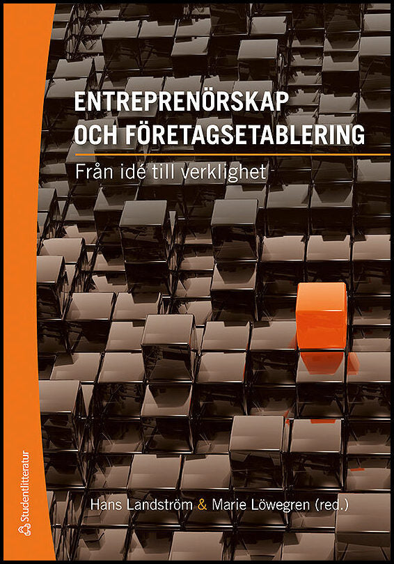 Landström, Hans | Löwegren, Marie [red.] | Entreprenörskap och företagsetablering : Från idé till verklighet