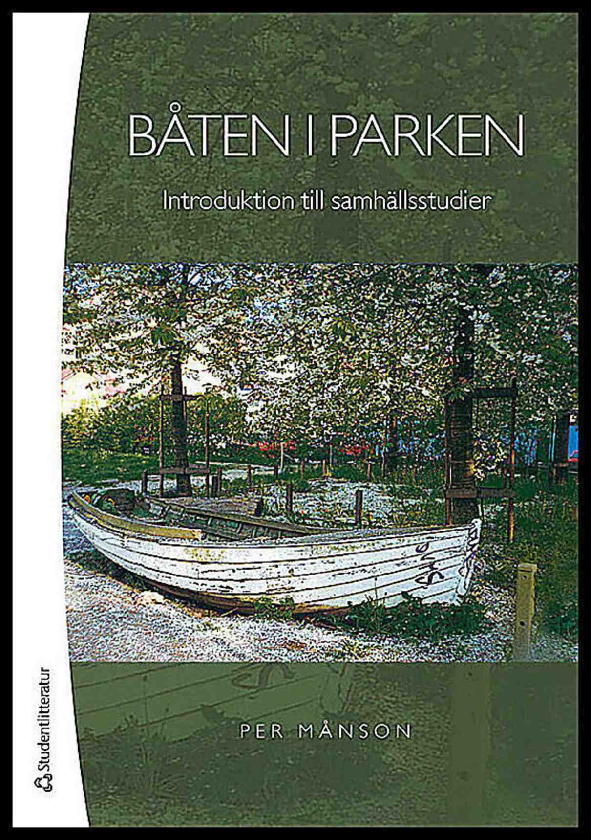 Månson, Per | Båten i parken : Introduktion till samhällsstudier