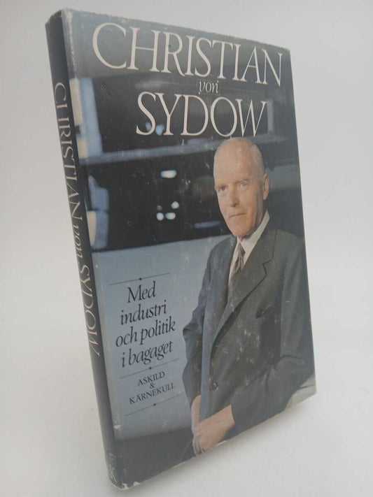 Sydow, Christian von | Med industri och politik i bagaget