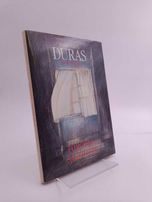 Duras, Marguerite | Förgöra, säger hon : Roman