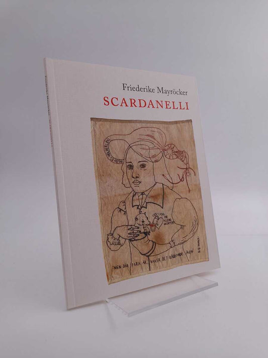 Mayröcker, Friederike | Scardanelli