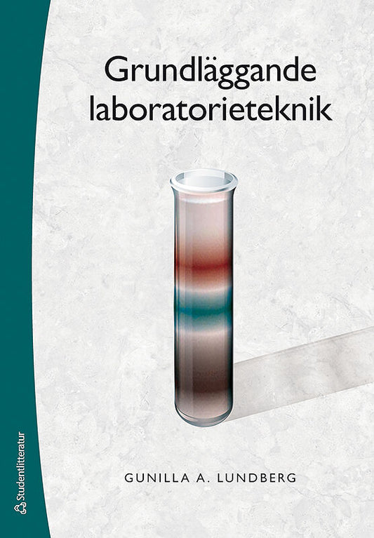 Lundberg, Gunilla | Grundläggande laboratorieteknik