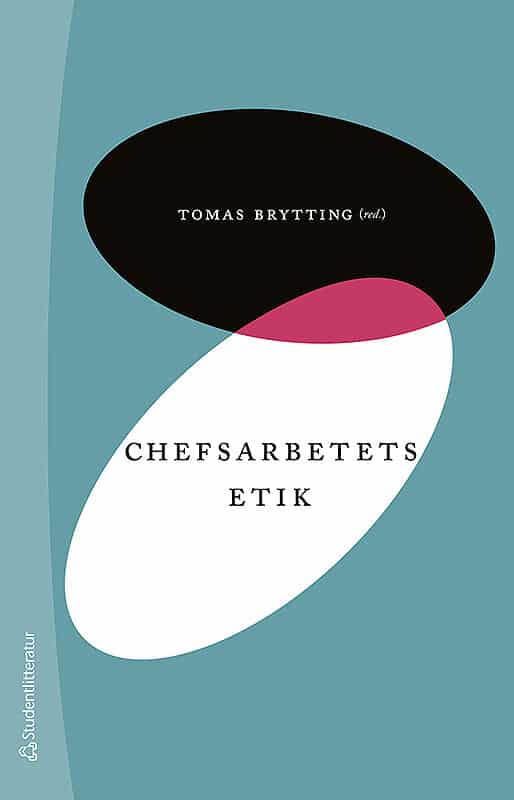Brytting, Tomas [red.] | Chefsarbetets etik