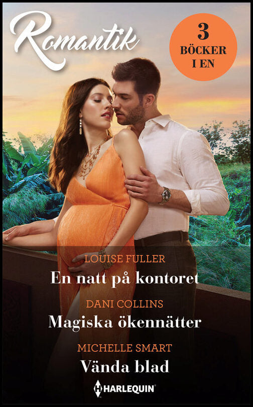 Collins, Dani| Fuller, Louise| Smart, Michelle | En natt på kontoret | Magiska ökennätter | Vända blad