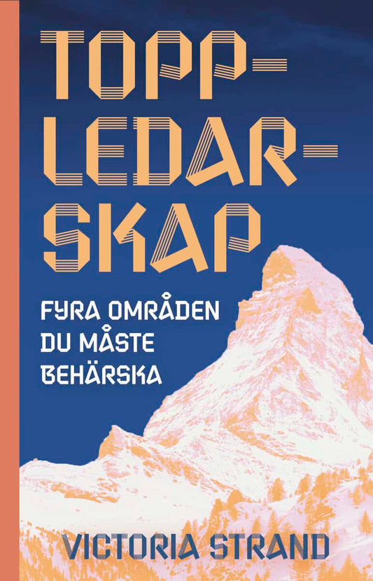 Strand, Victoria | Toppledarskap : Fyra områden du måste behärska