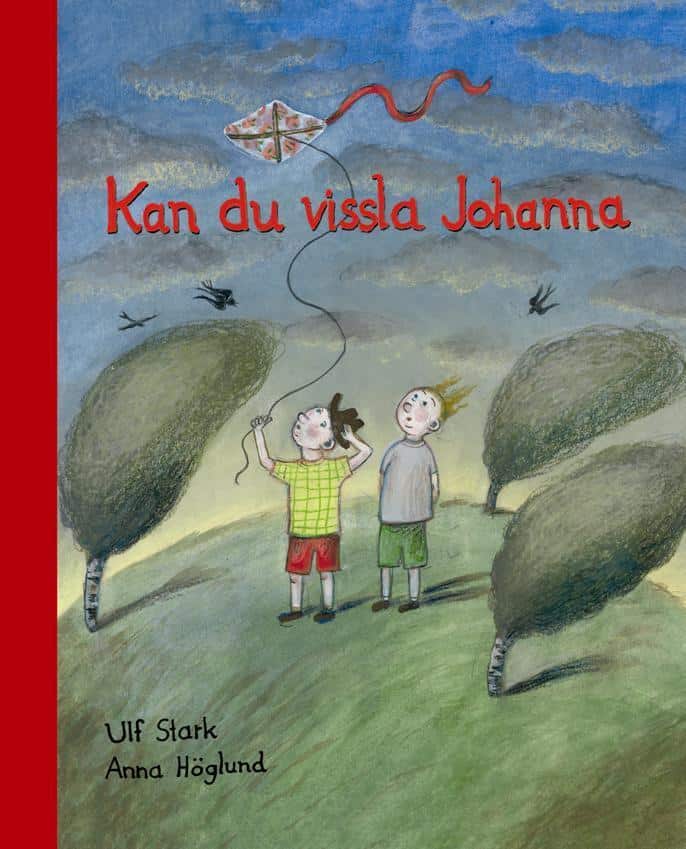 Stark, Ulf | Kan du vissla Johanna