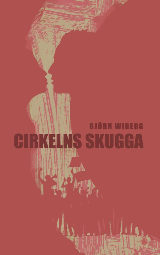 Wiberg, Björn | Cirkelns skugga