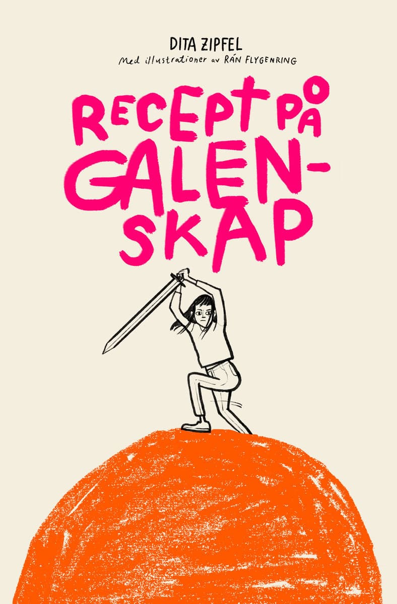 Zipfel, Dita | Recept på galenskap