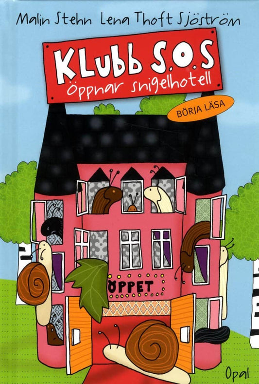 Stehn, Malin | Klubb S.O.S. öppnar snigelhotell