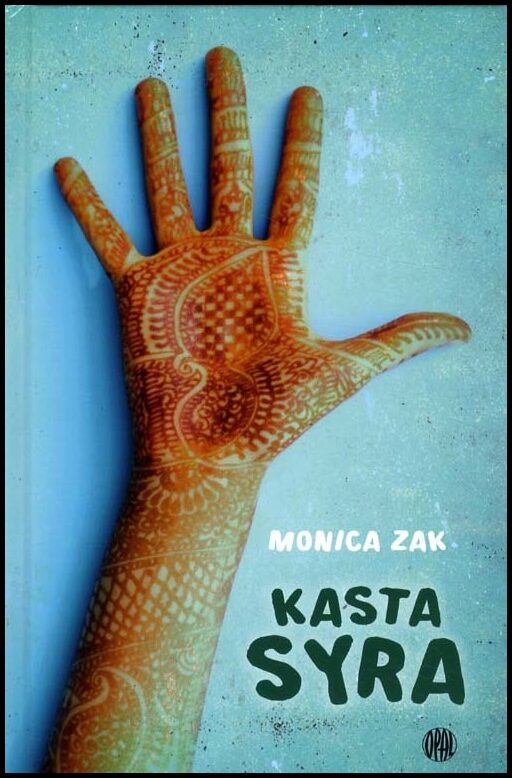 Zak, Monica | Kasta syra