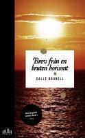 Brunell, Calle | Brev från en bruten horisont