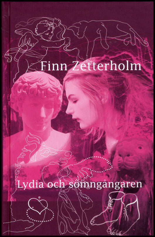 Zetterholm, Finn | Lydia och sömngångaren