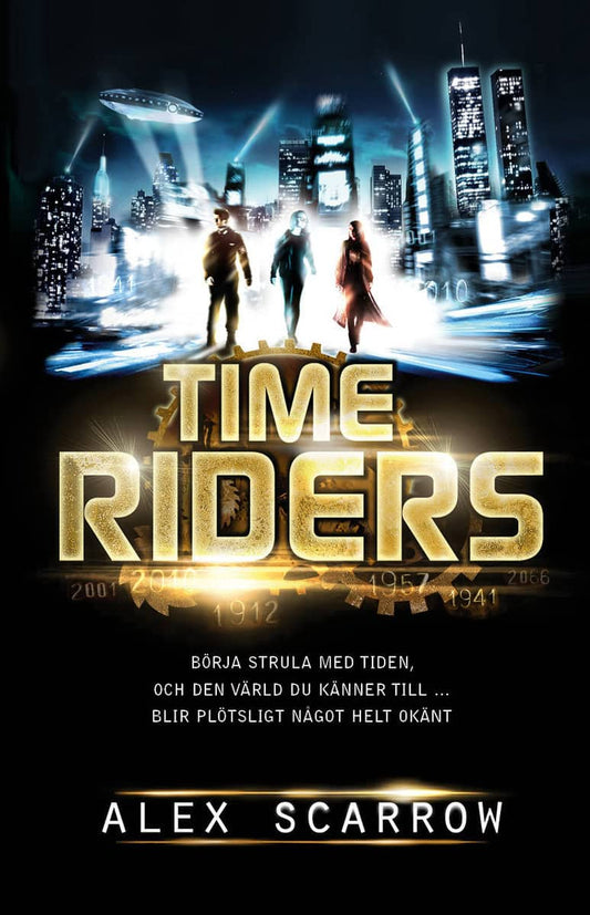 Scarrow, Alex | Time Riders