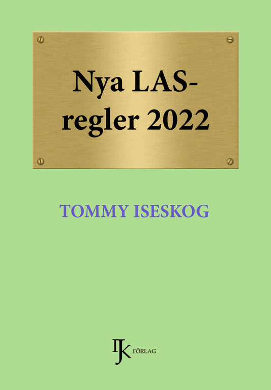 Iseskog, Tommy | Nya LAS-regler 2022