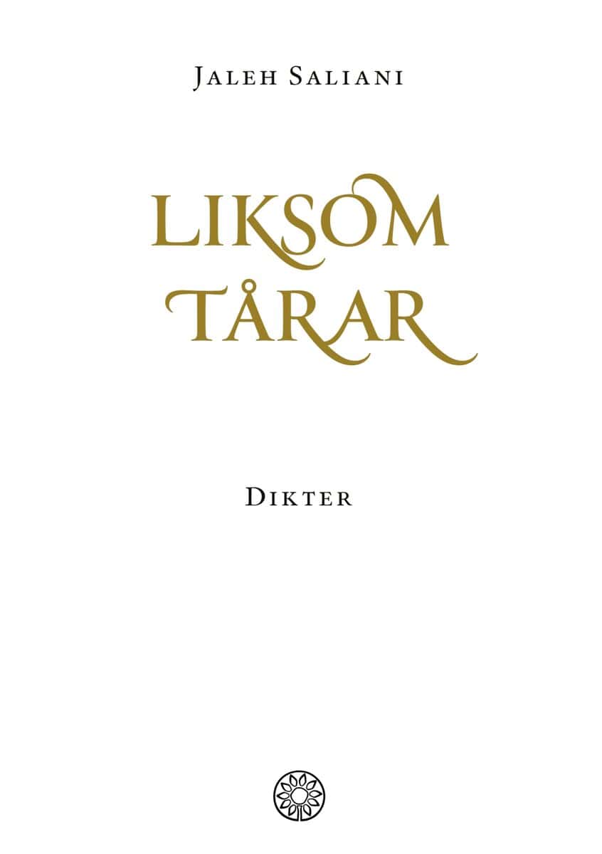 Saliani, Jaleh | Liksom tårar