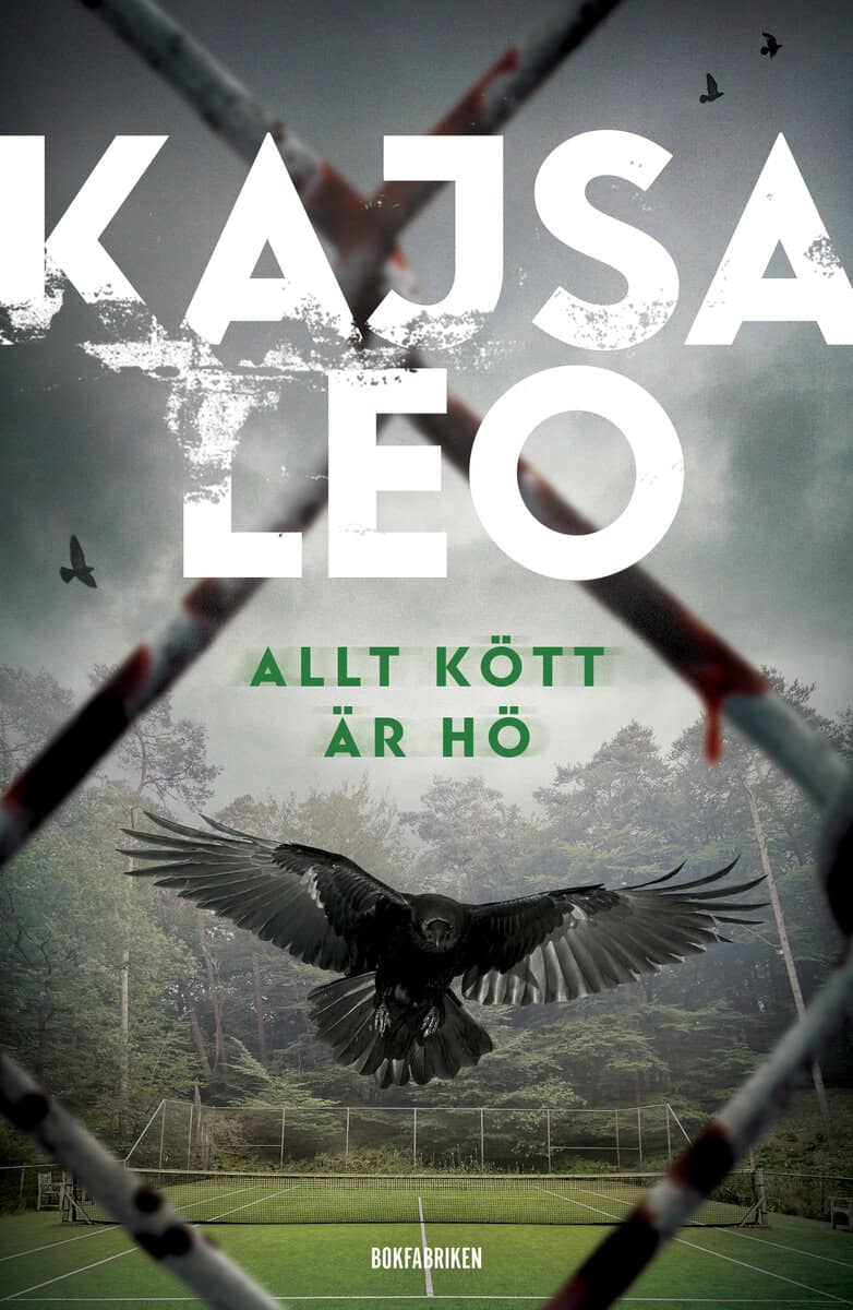 Leo, Kajsa | Allt kött är hö