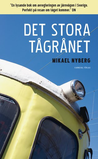 Nyberg, Mikael | Det stora tågrånet