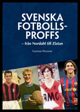 Persson, Gunnar | Svenska fotbollsproffs : Från Nordahl till Zlatan