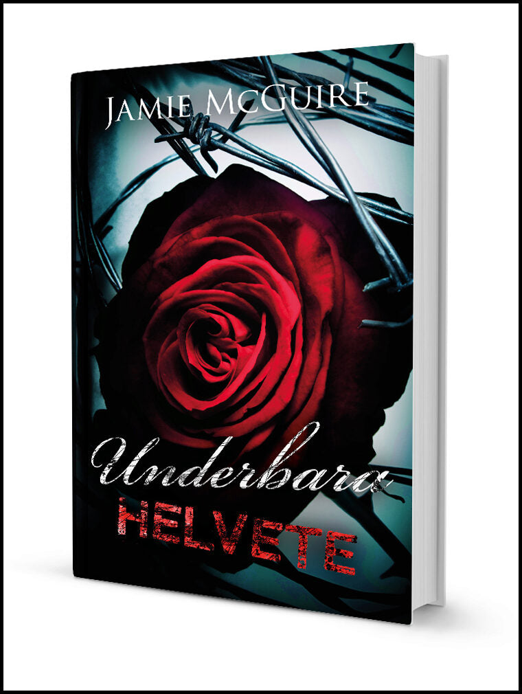 McGuire, Jamie | Underbara helvete