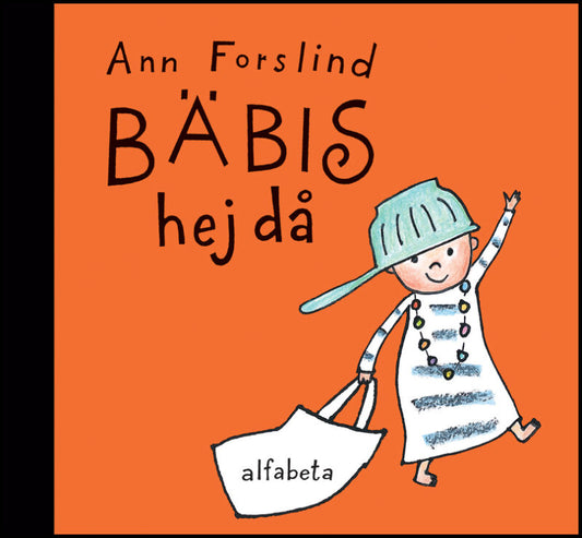 Forslind, Ann | Bäbis Hejdå