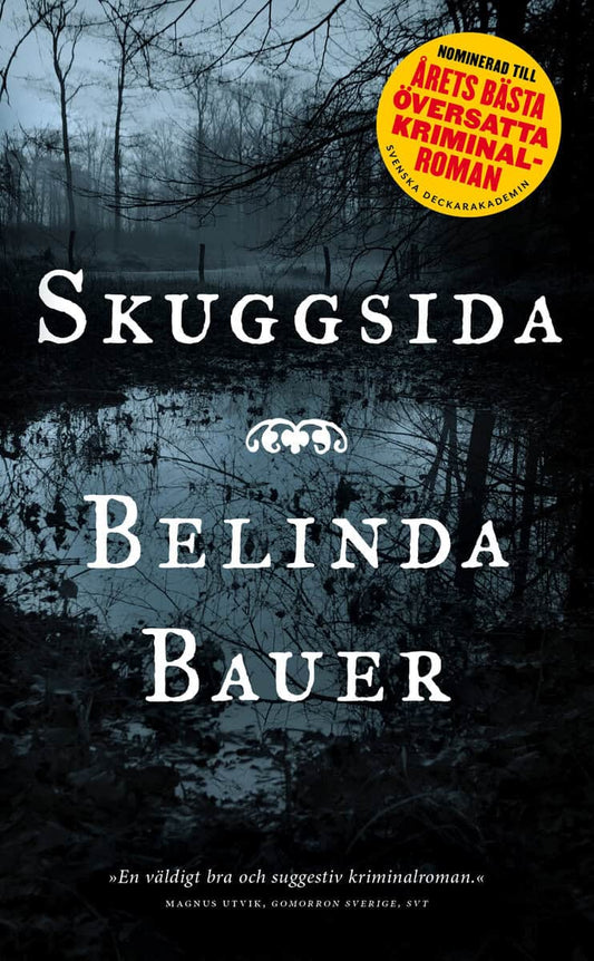 Bauer, Belinda | Skuggsida