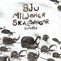 Comotto | Sju miljoner skalbaggar