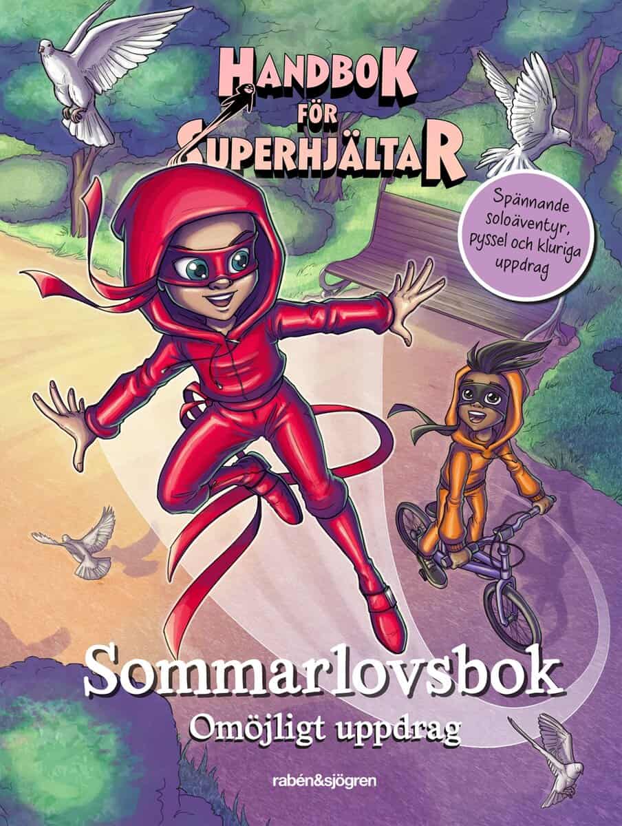 Våhlund, Elias | Våhlund, Agnes | Handbok för superhjältar. Sommarlovsbok : Omöjligt uppdrag