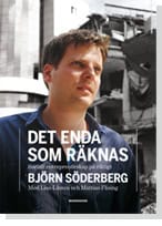 Söderberg, Björn | Flising, Lisa-Linnea | Flising, Mattias | Det enda som räknas : Socialt entreprenörskap på riktigt