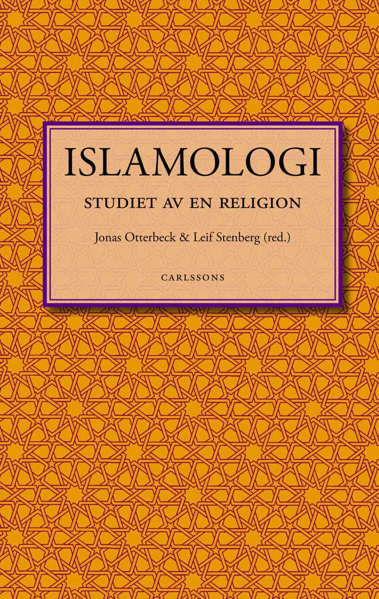 Halldén, Philip | Hjärpe, Jan | et al | Islamologi : Studiet av en religion