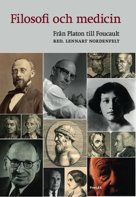 Nordenfelt, Lennart [red.] | Filosofi och medicin : Från Platon till Foucault