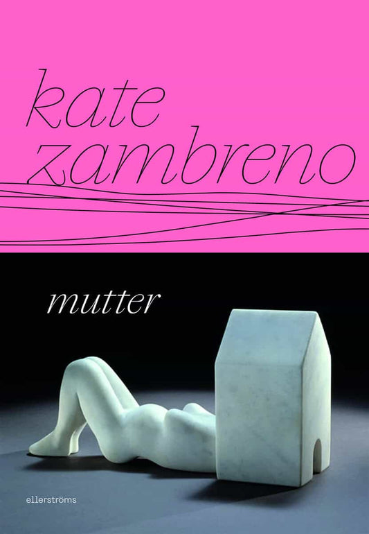 Zambreno, Kate | Mutter
