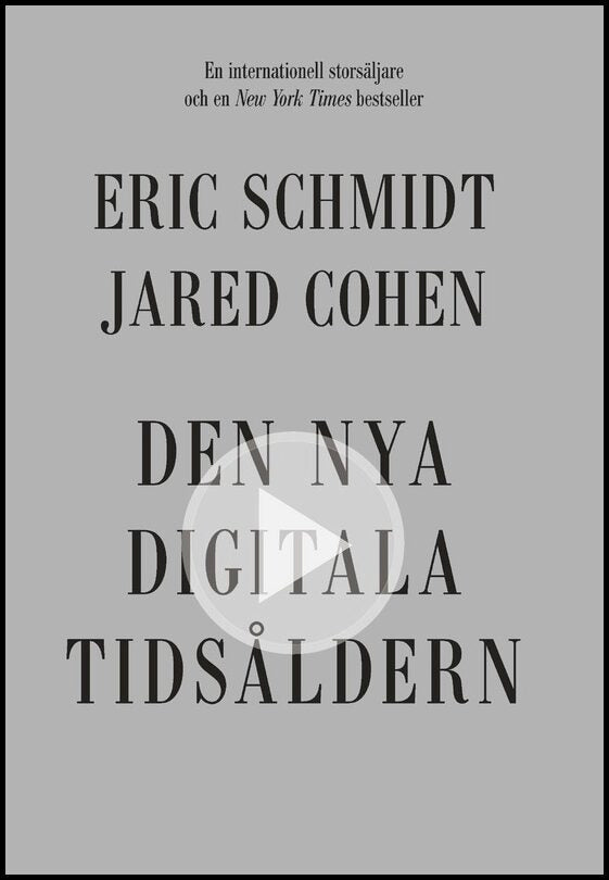 Cohen, Jared| Schmidt, Eric | Den nya digitala tidsåldern