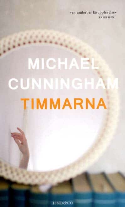 Cunningham, Michael | Timmarna