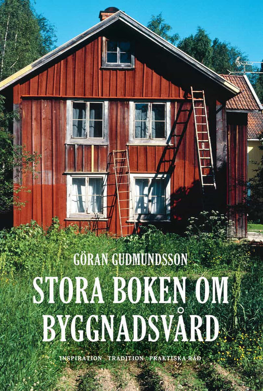 Gudmundsson, Göran | Stora boken om byggnadsvård