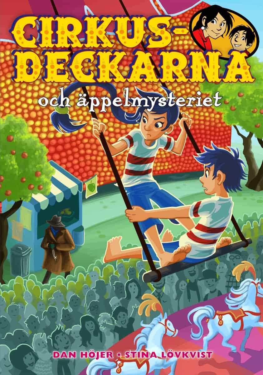 Höjer, Dan | Cirkusdeckarna och äppelmysteriet
