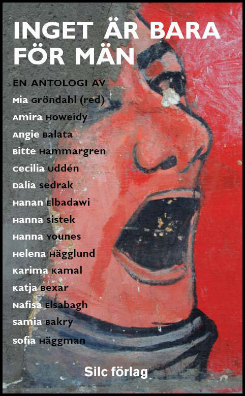 Gröndahl, Mia | Bakry, Samia | et al | Inget är bara för män