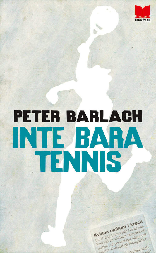 Barlach, Peter | Inte bara tennis