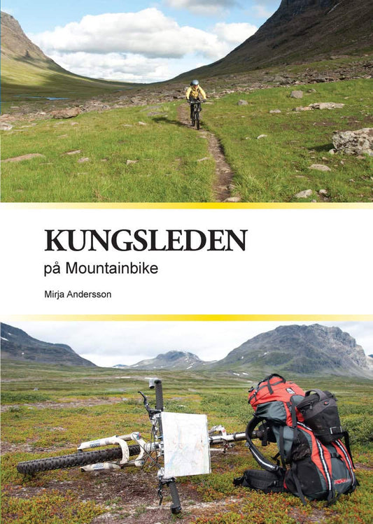 Andersson, Mirja | Kungsleden på Mountainbike
