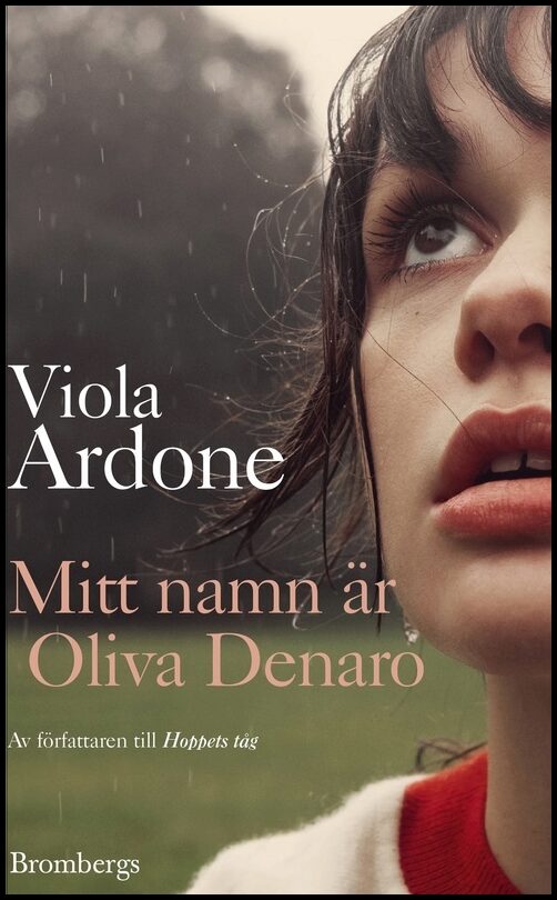 Ardone, Viola | Mitt namn är Oliva Denaro