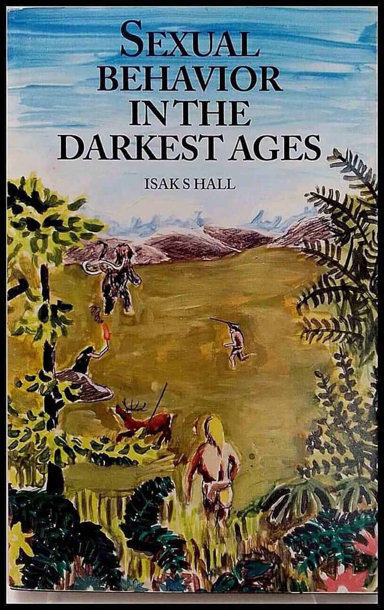Hall, Isak S | Sexual behavior in the darkest ages