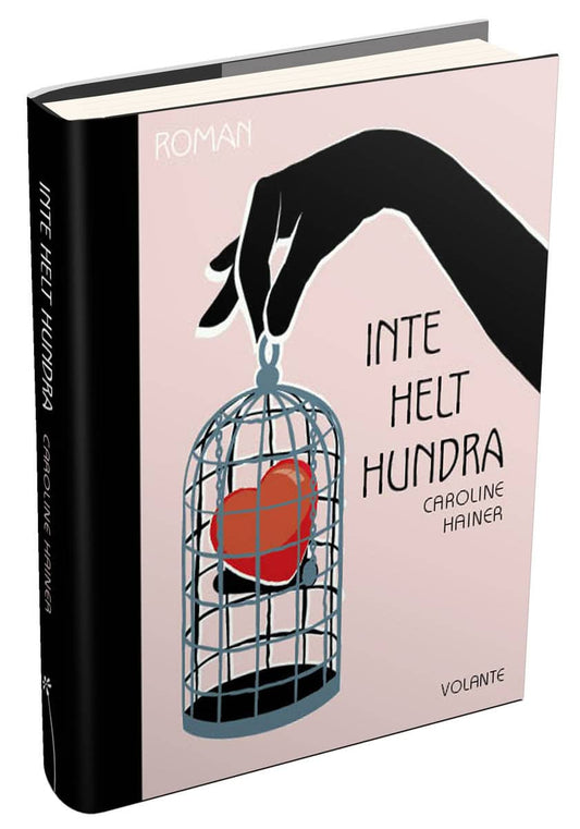 Hainer, Caroline | Inte helt hundra