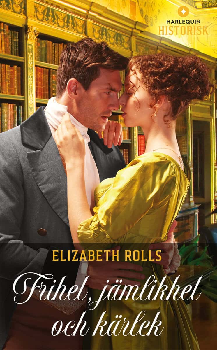 Rolls, Elizabeth | Frihet, jämlikhet och kärlek