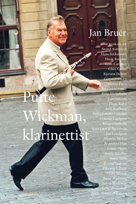 Bruér, Jan | Putte Wickman, klarinettist