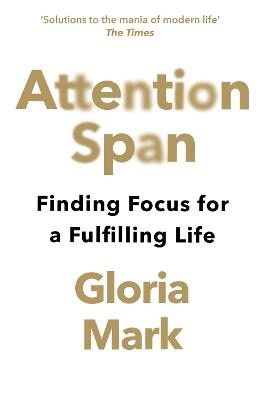 Mark, Gloria | Attention Span